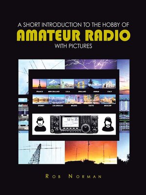 cover image of A short Introduction to the hobby of Amateur Radio with Pictures